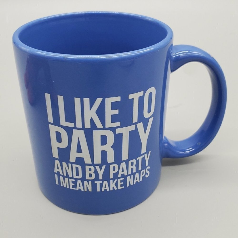 I Like To Party Blue Graphics Coffee Much Mug
